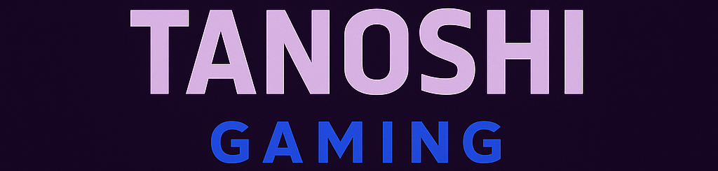 楽しいからゲームしている Tanoshi gaming