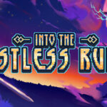 Into the Restless Ruins　攻略、レビュー、紹介、CG、イラスト