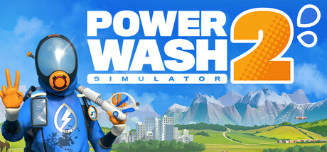 PowerWash Simulator 2　　攻略、レビュー、紹介、CG、イラスト