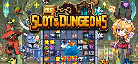 Slot & Dungeons　　攻略、レビュー、紹介、CG、イラスト